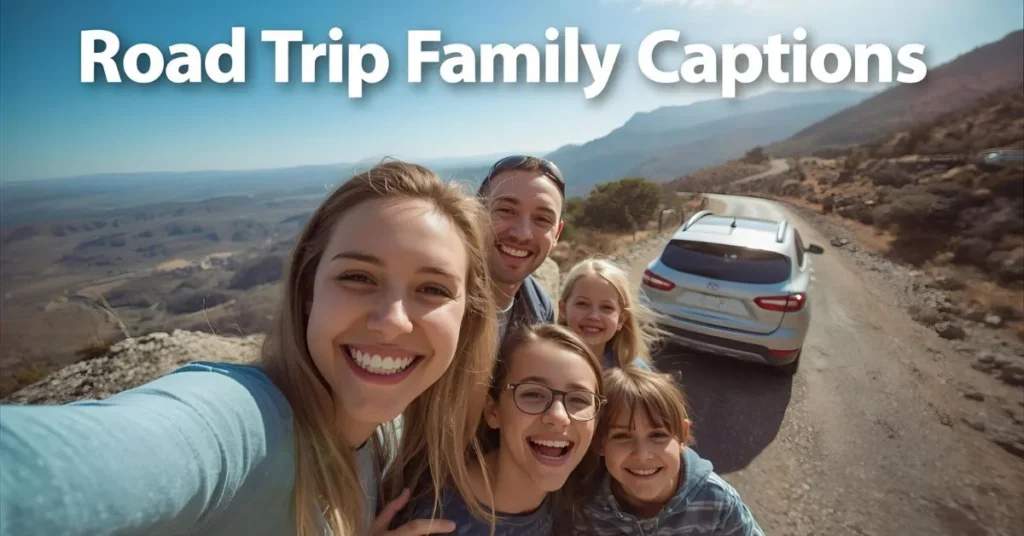 Road Trip Family Captions