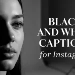 Black and White Captions for Instagram
