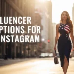 Influencer Captions For Instagram