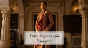 Kurta Captions for Instagram