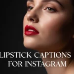 Lipstick Captions For Instagram