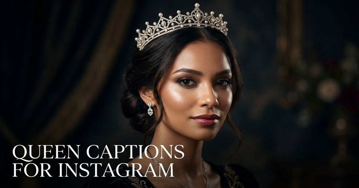 Queen Captions For Instagram