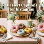 Dessert Captions For Instagram