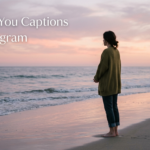 Missing You Captions for Instagram