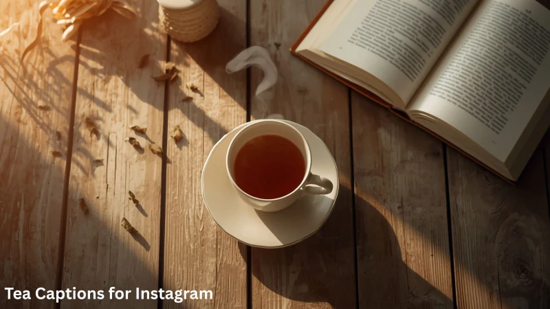 tea captions for instagram